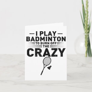 Funny Saying For Badminton Players Women Men  Card