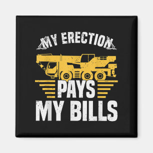 Funny Saying For Crane Operator, Mobile Crane, Veh Magnet