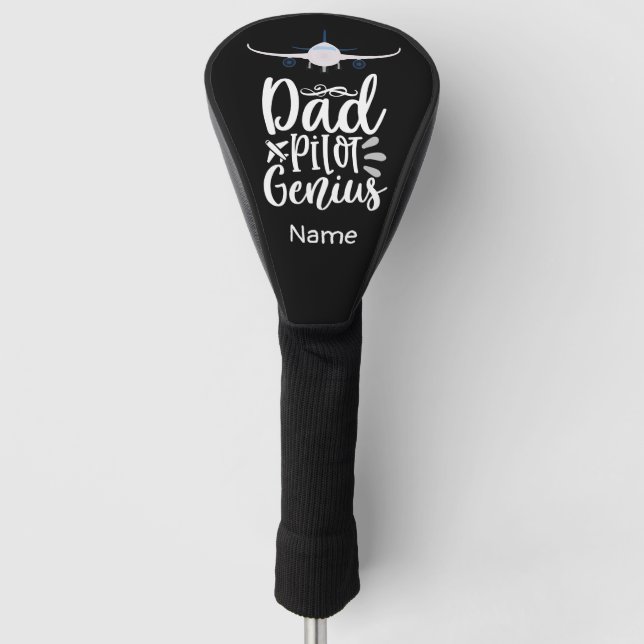 Funny saying for DAD pilot golfer head cover (Front)