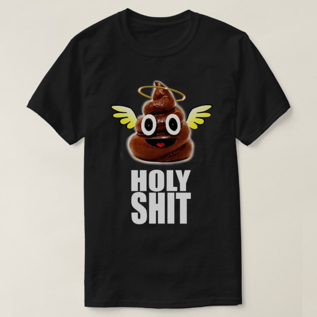 Funny Saying Funny Holy Gift T-Shirt (Design Front)