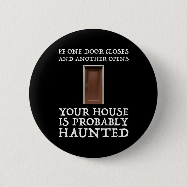 Funny Saying Ghost Hunter 2 Inch Round Button (Front)