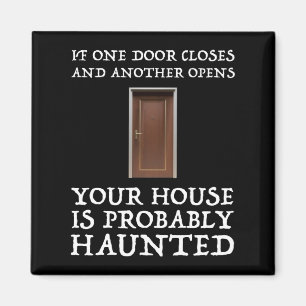 Funny Saying Ghost Hunter Magnet