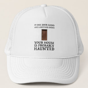 Funny Saying Ghost Hunter Trucker Hat