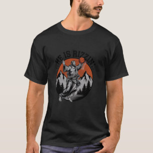 Funny Saying He Is Rizzin Jesus Basketball Joke Wo T-Shirt
