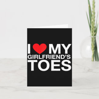 Funny saying heart my girlfriend toes sarcastic card