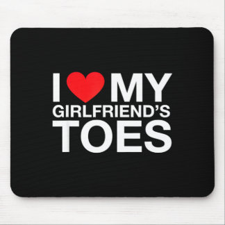 Funny saying heart my girlfriend toes sarcastic mouse pad