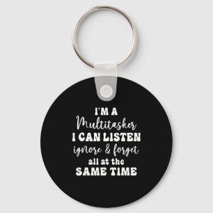 Funny Saying Humorous Multitask Funny Sarcastic Qu Keychain