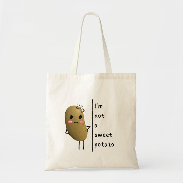 Funny Saying i’m not a sweet potato Tote Bag (Front)