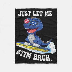 Funny Saying Just Let Me Autism Bruh In April Fleece Blanket