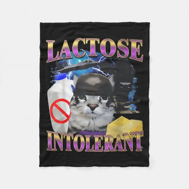 Funny Saying Lactose Intolerant Silly Cat Meme Cat Fleece Blanket (Front)