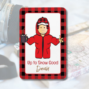 Funny Saying Male Cartoon Snow Alaskan Vacation Magnet