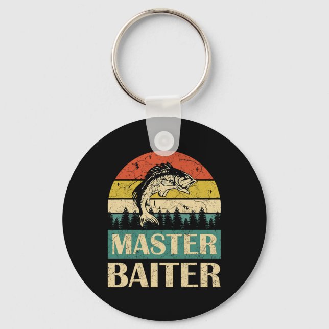 Funny Saying-master Baiter Fishing Fishermen Men W Keychain (Front)