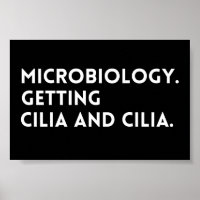 Funny Saying Microbiology Getting Cilia And Cilia