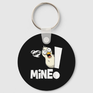 Funny Saying Mine! Seagull Seabird Mine! Bird Sarc Keychain