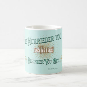 Funny Saying Mug