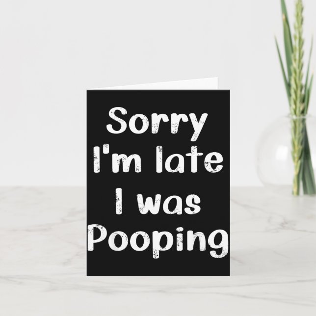 Funny Saying Retro Sorry I'm Late I Was Ong  Card (Front)
