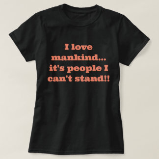 Funny Saying T-Shirt