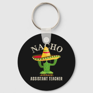 Funny Saying Vintage Nacho Average Istant Teacher Keychain