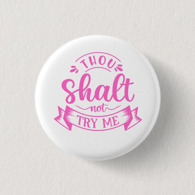Funny Sayings 1 Inch Round Button (Front)