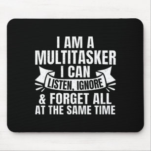 Funny Sayings Art For Sarcastic People Men Women Mouse Pad