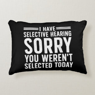 Funny Sayings Art For Sarcastic People Men Women S Accent Pillow