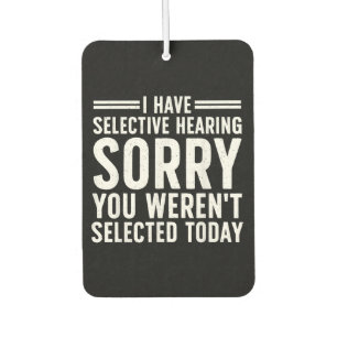 Funny Sayings Art For Sarcastic People Men Women S Air Freshener
