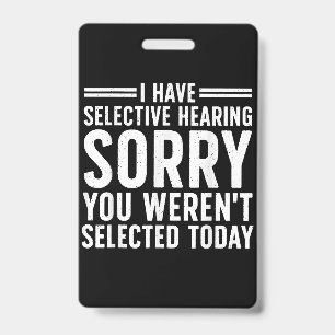 Funny Sayings Art For Sarcastic People Men Women S Badge