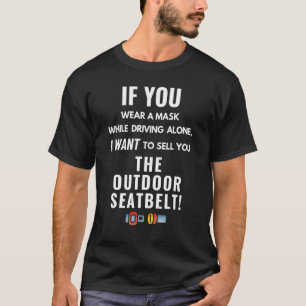 Funny Sayings Covid Mask Apparel T-Shirt
