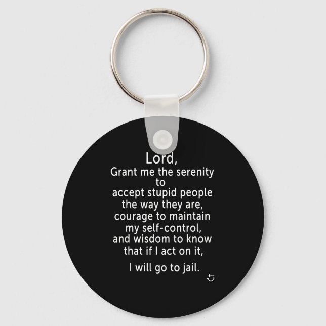 Funny Sayings S - New Serenity Jail Prayer  Keychain (Front)