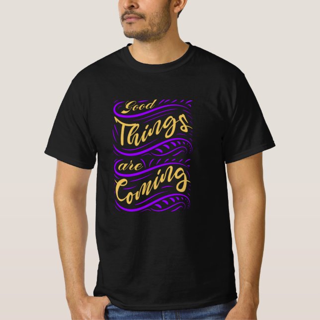 Funny Sayings T-Shirt (Front)
