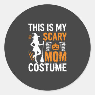 Funny Scary Mom Costume Halloween Witch Classic Round Sticker