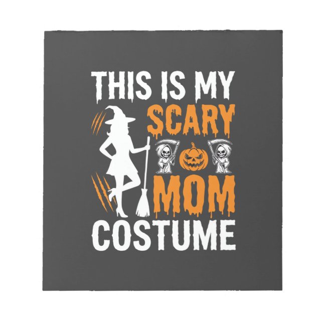 Funny Scary Mom Costume Halloween Witch Notepad (Front)