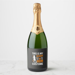 Funny Scary Mom Costume Halloween Witch Sparkling Wine Label