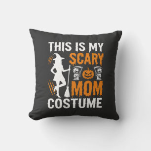 Funny Scary Mom Costume Halloween Witch Throw Pillow