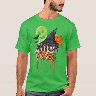 Funny Scary Witch Vibes  T-Shirt
