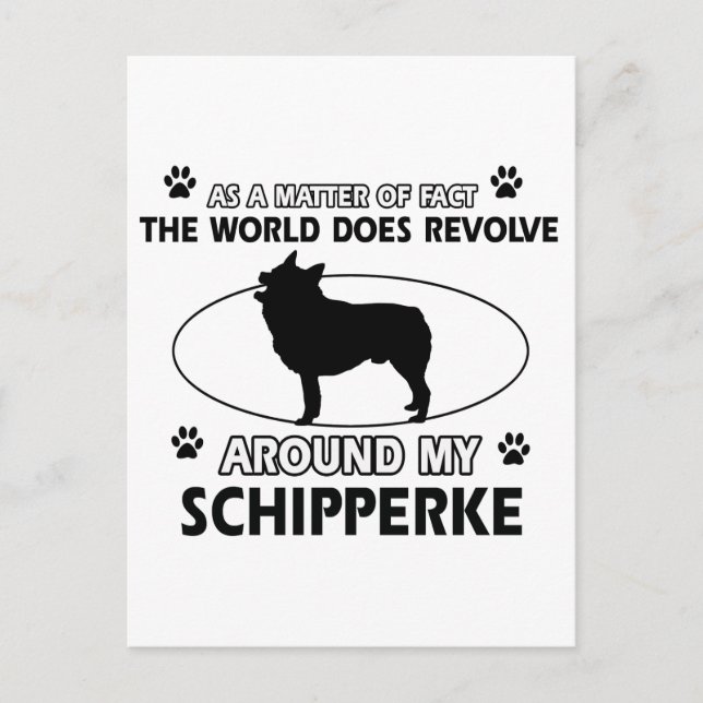 funny SCHIPPERKE designs Postcard (Front)