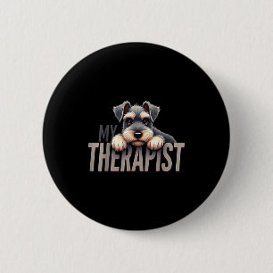 Funny Schnau Puppy My Therast Schnauzer Dog  2 Inch Round Button