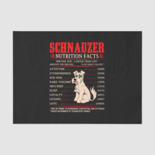 Funny Schnauzer Schnauzer Butrition Facts Tissue Paper