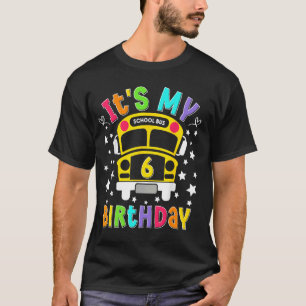 Funny School 6th Birthday Party School Bus Teacher T-Shirt