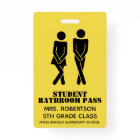 Funny School Bathroom Hall Pass Badge