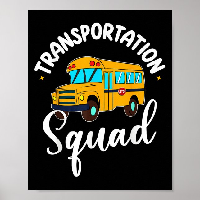 Funny School Bus Driver Back To School Transportat Poster (Front)