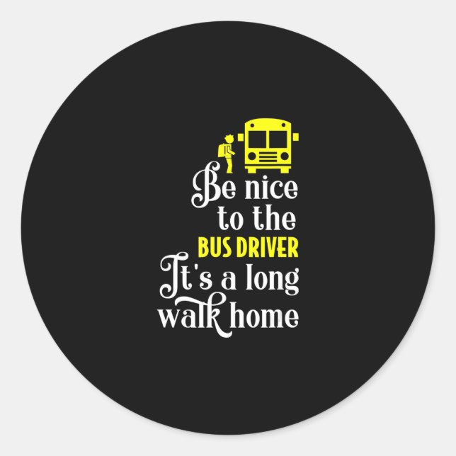 funny school bus driver classic round sticker (Front)