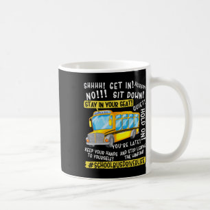 Funny School Bus Driver Life Last Day Of School Te Coffee Mug