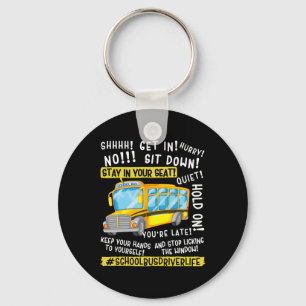 Funny School Bus Driver Life Last Day Of School Te Keychain