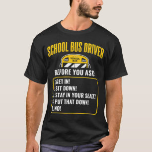Funny School Bus Driver T-Shirt