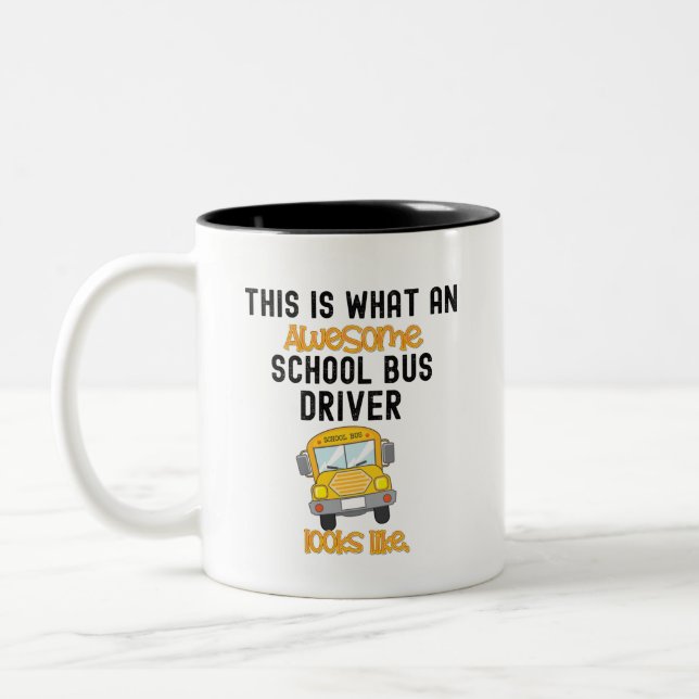 Funny School Bus Driver This is what an awesome   Two-Tone Coffee Mug (Left)