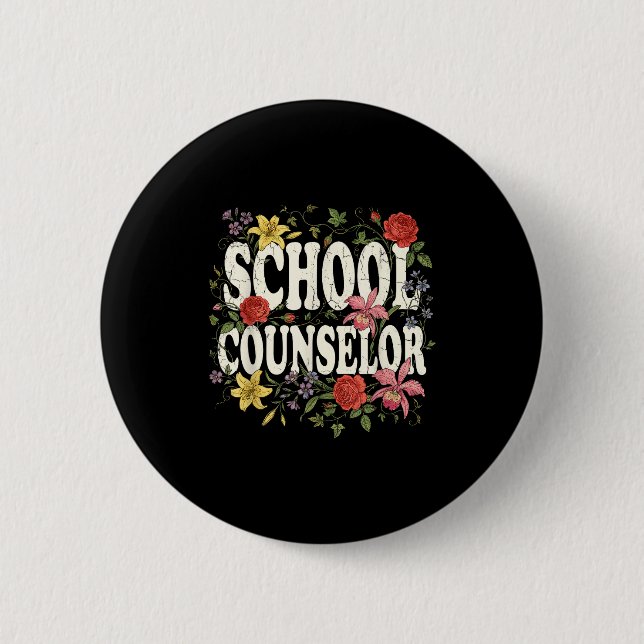 Funny school counsellor appreciation women 2 inch round button (Front)