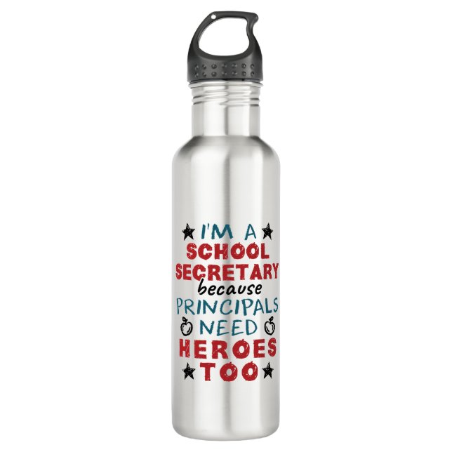 Funny School Secretary Heroes Appreciation 710 Ml Water Bottle (Front)
