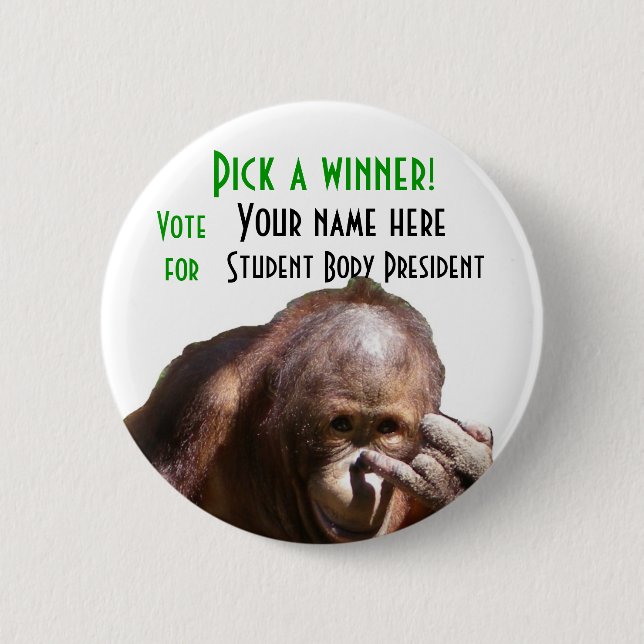 Funny School Student Body Election Campaign 2 Inch Round Button (Front)