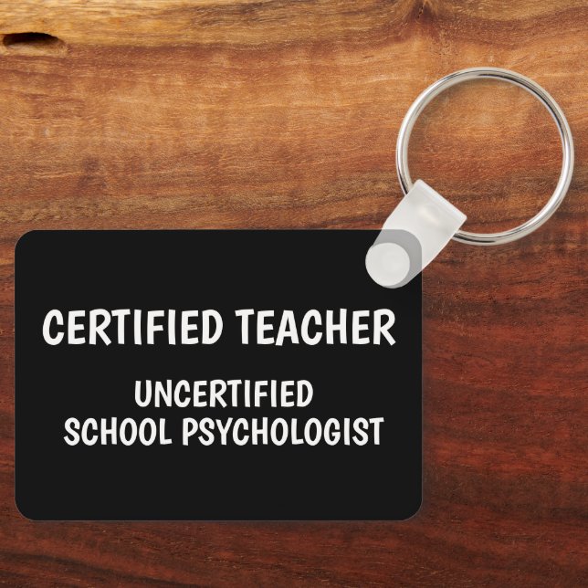 Funny School Teacher Life Keychain (Front)
